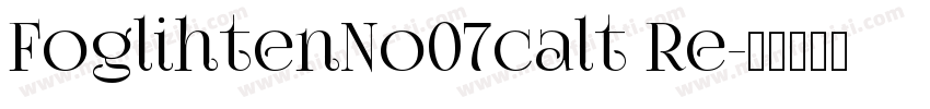 FoglihtenNo07calt Re字体转换
